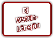 dj wettin-löbejün